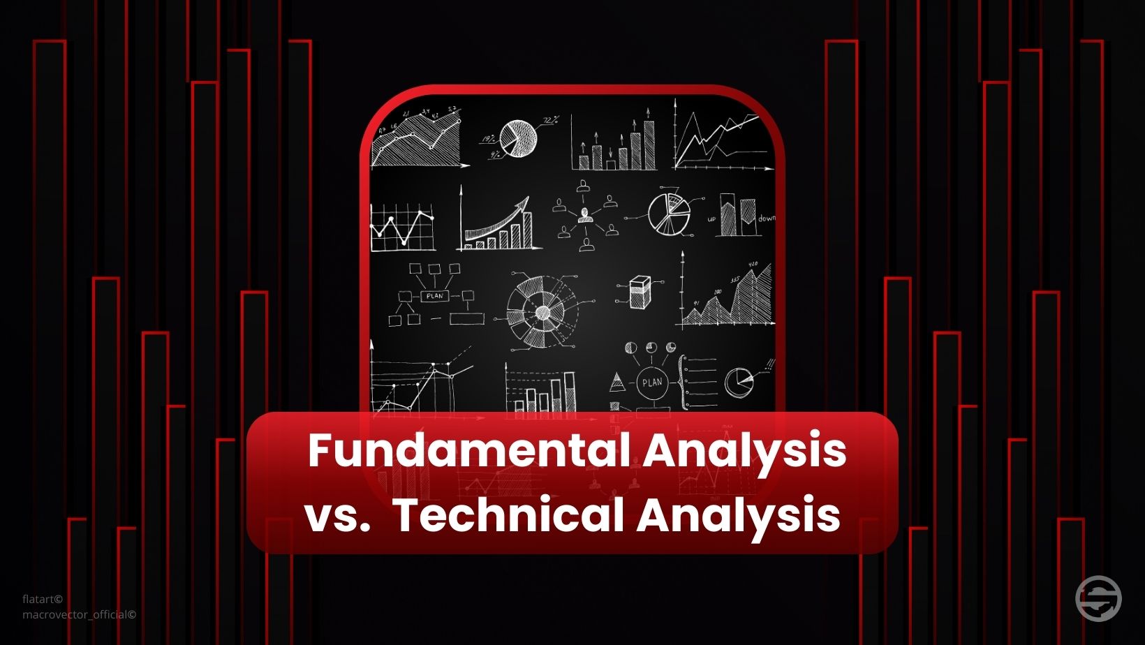 Fundamental vs. technical analysis: understanding the difference